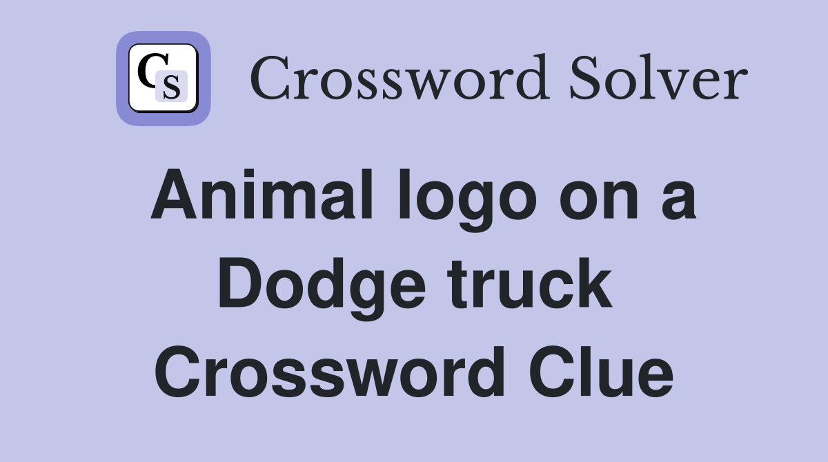 Animal logo on a Dodge truck Crossword Clue Answers Crossword Solver